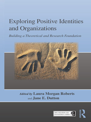 cover image of Exploring Positive Identities and Organizations